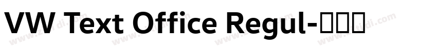 VW Text Office Regul字体转换